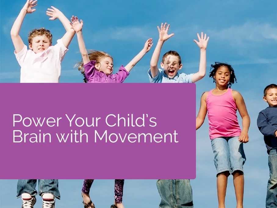 How to Power Your Child’s Brain with Movement