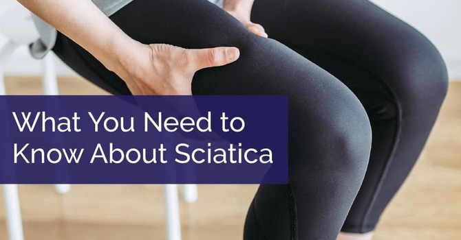  What You Need to Know About Sciatica image